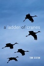 Cover: Ladder of Cranes - University of Alaska Press