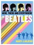 Cover: The Beatles: Here, There and Everywhere - Thunder Bay Press