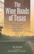 Cover: The Wine Roads of Texas - Trinity University Press,U.S.