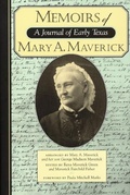 Cover: Memoirs of Mary A. Maverick - Trinity University Press,U.S.