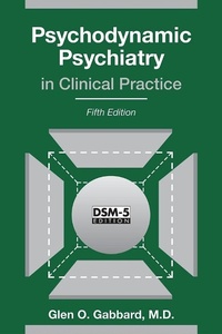 Abbildung von: Psychodynamic Psychiatry in Clinical Practice - American Psychiatric Association Publishing