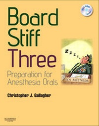 Abbildung von: Board Stiff: Preparation for Anesthesia Orals - Butterworth-Heinemann