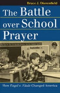 Cover: The Battle Over School Prayer - University Press of Kansas