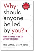Cover: Why Should Anyone Be Led by You? With a New Preface by the Authors - Harvard Business Review Press