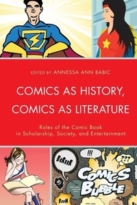 Enlarge image Cover: Comics as History, Comics as Literature - Fairleigh Dickinson University Press