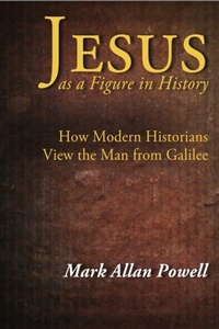 Enlarge image Cover: Jesus as a Figure in History - Presbyterian Publishing Corporation