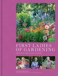 Enlarge image Cover: First Ladies of Gardening - Frances Lincoln