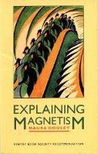 Enlarge image Cover: Explaining Magnetism - Bloodaxe Books Ltd
