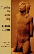 Cover: Sighting the Slave Ship - Bloodaxe Books Ltd