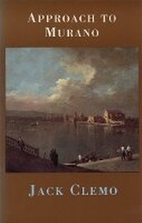 Enlarge image Cover: Approach to Murano - Bloodaxe Books Ltd