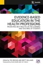 Cover: Evidence-Based Education in the Health Professions - CRC Press