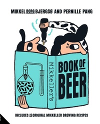Abbildung von: Mikkeller's Book of Beer - Jacqui Small