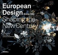 Cover: European Design Since 1985: Shaping the New Century - Merrell Publishers Ltd