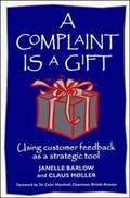 Cover: A Complaint Is a Gift - Berrett-Koehler