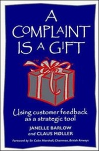 Enlarge image Cover: A Complaint Is a Gift - Berrett-Koehler