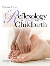 Abbildung von: Reflexology in Pregnancy and Childbirth - Churchill Livingstone