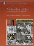 Cover: Preludes to Urbanism - McDonald Institute for Archaeological Research