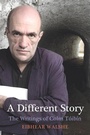Cover: A Different Story - Irish Academic Press Ltd