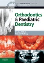 Bild: Clinical Problem Solving in Orthodontics and Paediatric Dentistry - Churchill Livingstone