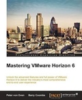 Cover: Mastering VMware Horizon 6 - Packt Publishing