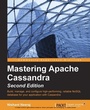 Cover: Mastering Apache Cassandra - Second Edition - Packt Publishing