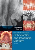 Cover: Clinical Problem Solving in Dentistry: Orthodontics and Paediatric Dentistry - Churchill Livingstone