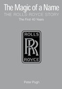 Cover: The Magic of a Name: The Rolls-Royce Story, Part 1 - Icon Books