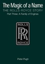 Cover: The Magic of a Name: The Rolls-Royce Story, Part 3 - Icon Books