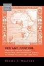 Cover: Sex and Control - Berghahn Books