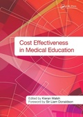 Cover: Cost Effectiveness in Medical Education - Radcliffe Publishing Ltd