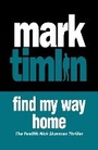 Cover: Find My Way Home - No Exit Press
