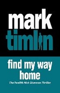 Enlarge image Cover: Find My Way Home - No Exit Press