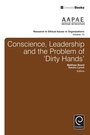 Cover: Conscience, Leadership and the Problem of 'Dirty Hands' - Emerald Publishing Limited