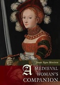 Cover: A Medieval Woman's Companion - Oxbow Books