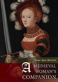 Enlarge image Cover: A Medieval Woman's Companion - Oxbow Books