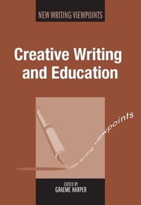 Abbildung von: Creative Writing and Education - Multilingual Matters