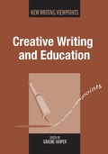 Cover: Creative Writing and Education - Multilingual Matters
