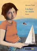Cover: L&acirc;cher sa main - Grasset Jeunesse