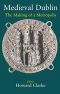 Cover: Medieval Dublin - Irish Academic Press Ltd