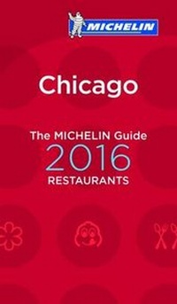 Abbildung von: 2016 Red Guide Chicago - Michelin Editions des Voyages