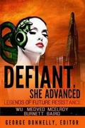 Cover: Defiant, She Advanced - George Donnelly