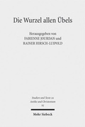 Cover: Die Wurzel allen &Uuml;bels - Mohr Siebeck