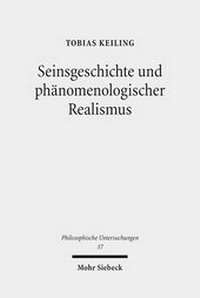 Abbildung von: Seinsgeschichte und phaenomenologischer Realismus - Mohr Siebeck