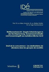 Abbildung von: Wettbewerbsrecht: Jüngste Entwicklungen in der Rechtsprechung. - Schulthess Juristische Medien