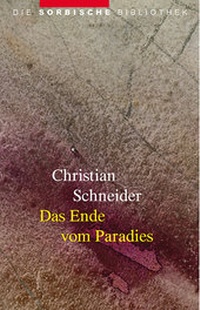 Enlarge image Cover: Das Ende vom Paradies - Domowina-Verlag GmbH