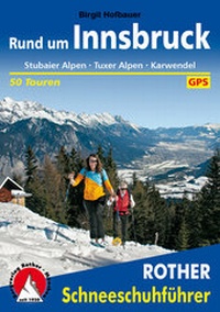 Abbildung von: Rund um Innsbruck - Rother Bergverlag