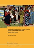 Cover: H&ouml;flichkeitsformen in bulgarischen, deutschen und russischen Zauberm&auml;rchen - Frank & Timme