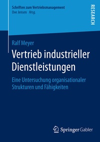 Abbildung von: Vertrieb industrieller Dienstleistungen - Springer Gabler
