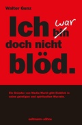 Cover: Ich war doch nicht bl&ouml;d - Seltmann + S&ouml;hne