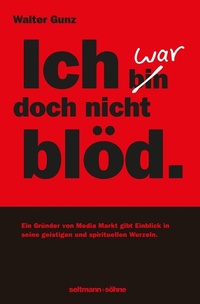 Abbildung von: Ich war doch nicht blöd - Seltmann + Söhne
